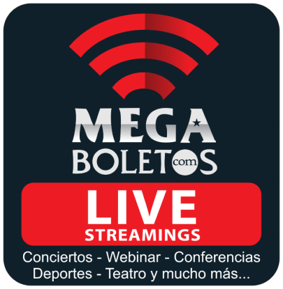 Megaboletos.com LIVE STREAMINGS Conciertos - Webinar - Conferencias Deportes - Teatro y mucho más...